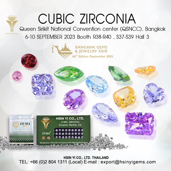 2023 Bangkok Gems & Jewelry 6 Sept. - 10 Sept. 2023 | Booth No. R 38-40; S37-39 | Queen Sirikit National Convention Center