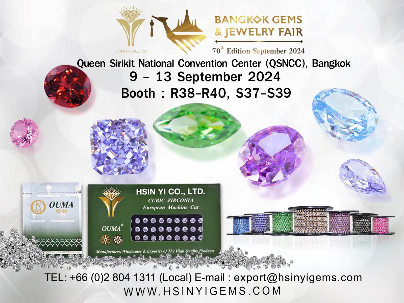 2024 Bangkok Gems & Jewelry 9 Sept. - 13 Sept. | Booth No. R 38-40; S37-39 | Queen Sirikit National Convention Center